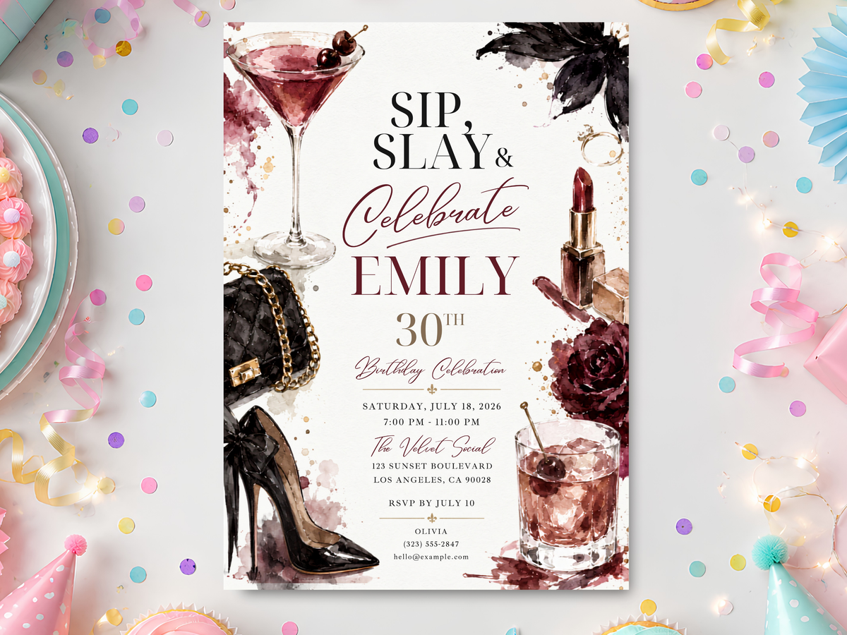 Glam cocktail birthday invitation in a polished party presentation with Sip Slay & Celebrate typography, burgundy roses, cocktail glasses, lipstick, black handbag and high heels in a blush, black, white and gold palette.