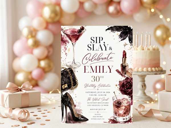Sip Slay & Celebrate birthday invitation with prominent editorial typography, burgundy accents and cocktail-inspired beauty and fashion details.
